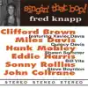 Fred Knapp - Singin' That Bop!